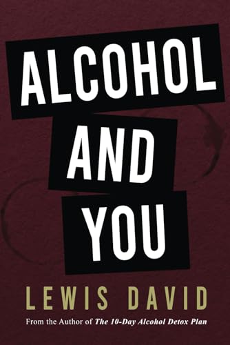 Alcohol and You