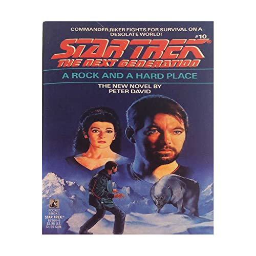 A ROCK AND A HARD PLACE:STAR TREK NEXT GENERATION #10 A ROCK AND A HARD PLACE:STAR TREK NEXT GENERATION #10