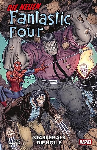 Die neuen Fantastic Four: Stärker als die Hölle Die neuen Fantastic Four: Stärker als die Hölle