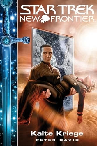 Star Trek - New Frontier 10: Portale - Kalte Kriege Star Trek - New Frontier 10: Portale - Kalte Kriege