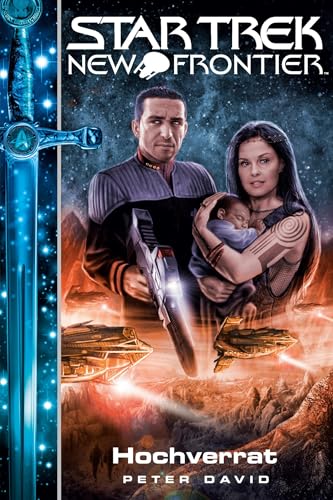 Star Trek - New Frontier 16: Hochverrat Star Trek - New Frontier 16: Hochverrat von Cross Cult