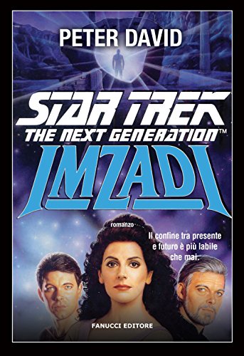 Star Trek. Imzadi (Nuova tascabile)