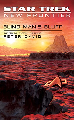 Star Trek: New Frontier: Blind Man's Bluff: New Frontier, No. 18) (No. 17) (Star Trek: The Next Generation, Band 18) von Pocket Books/Star Trek