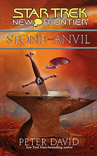 Stone and Anvil (Star Trek: New Frontier) von Gallery Books