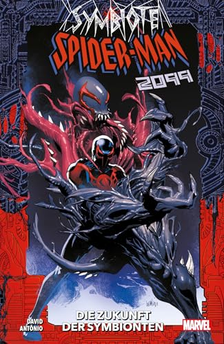 Symbiote Spider-Man 2099: Die Zukunft der Symbionten von Panini Verlags GmbH