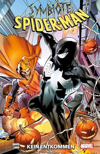 Symbiote Spider-Man: Bd. 2: Kein Entkommen