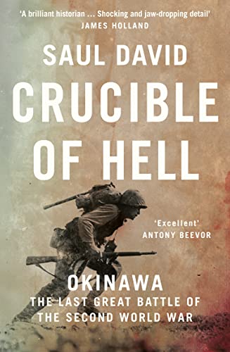 Crucible of Hell: Okinawa: The Last Great Battle of the Second World War von William Collins