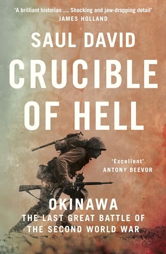 Crucible of Hell: Okinawa: The Last Great Battle of the Second World War von William Collins