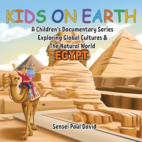 Kids On Earth - Egypt: A Children's Documentary Series Exploring Human Culture & The Natural World von senseipublishing.com