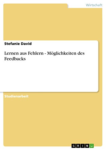 Lernen aus Fehlern - Möglichkeiten des Feedbacks