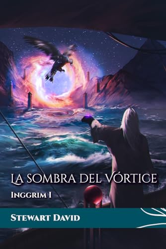 Inggrim I: La sombra del Vórtice von Independently published