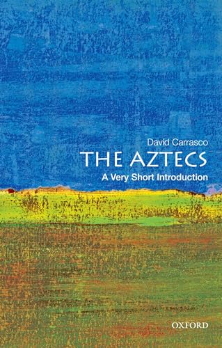 The Aztecs: A Very Short Introduction (Very Short Introductions) von Oxford University Press, USA