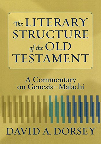 Literary Structure of the Old Testament: A Commentary on Genesis-Malachi