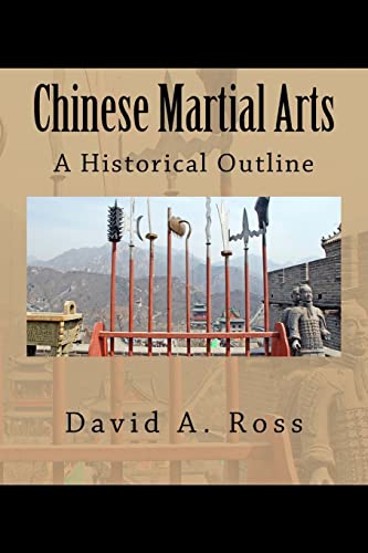 Chinese Martial Arts: A Historical Outline von CREATESPACE