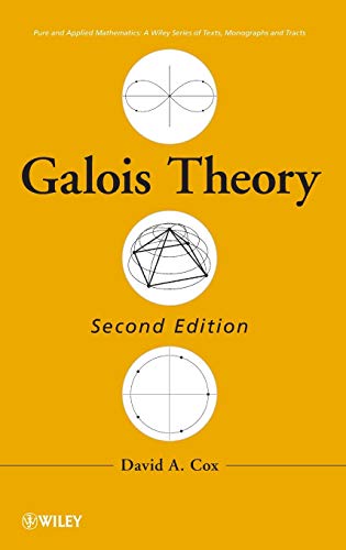 Galois Theory (Pure and Applied Mathematics: A Wiley Series of Texts, Monographs and Tracts, Band 106) von Wiley