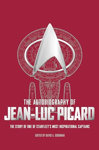 The Autobiography of Jean-Luc Picard: The Story of one of the Starfleet's most inspirational captains (Star Trek Autobiographies) The Autobiography of Jean-Luc Picard: The Story of one of the Starfleet's most inspirational captains (Star Trek Autobiographies)
