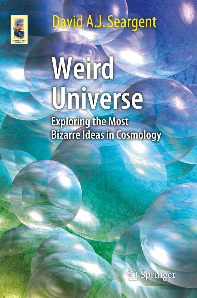 Weird Universe von Springer International Publishing