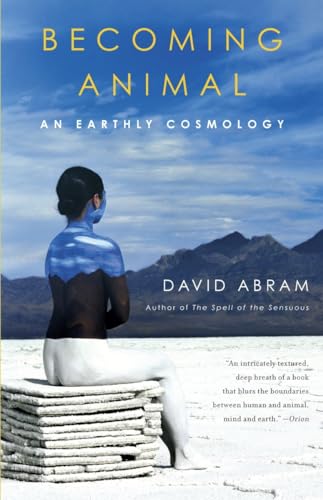 Becoming Animal: An Earthly Cosmology