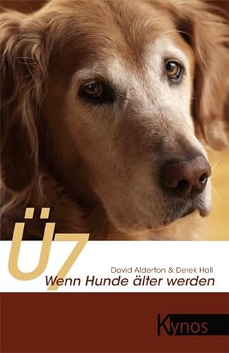 Ü7: Wenn Hunde älter werden von Kynos Verlag