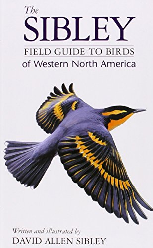 The Sibley Field Guide to Birds of Western North America von Random House