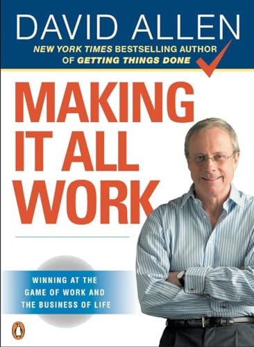 Making It All Work: Winning at the Game of Work and the Business of Life von Random House Books for Young Readers