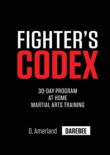 Fighter's Codex: 30-Day At Home Martial Arts Training Program von New Line Publishing