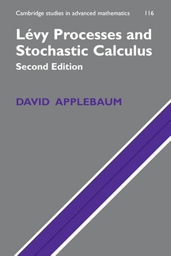 Levy Processes and Stochastic Calculus (Cambridge Studies in Advanced Mathematics) von Cambridge University Press