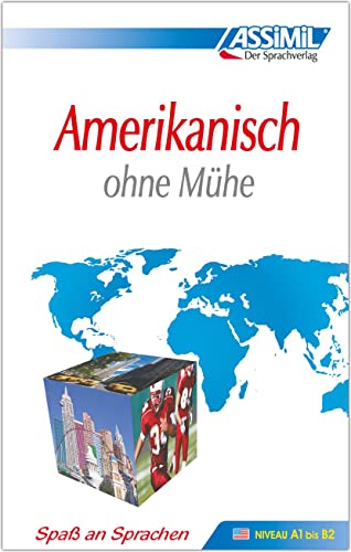 ASSiMiL Selbstlernkurs für Deutsche: Assimil Amerikanisch ohne Mühe.Lehrbuch: Amerikanisches Englisch. Niveau A1 bis B2