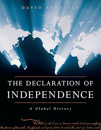 The Declaration of Independence: A Global History von Harvard University Press