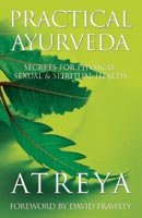 Practical Ayurveda: Secrets for Physical and Spiritual Health von Jaico Publishing House