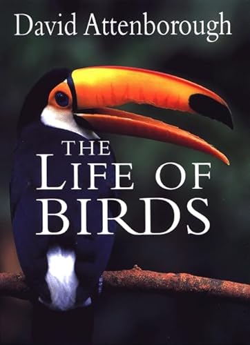 The Life of Birds von Princeton University Press