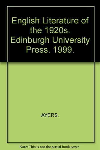 English Literature of the 1920s von EDINBURGH UNIV PR