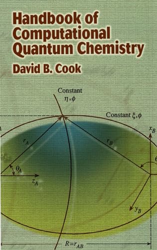 Handbook of Computational Quantum Chemistry (Dover Books on Chemistry) von Dover Publications