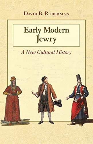 Early Modern Jewry: A New Cultural History