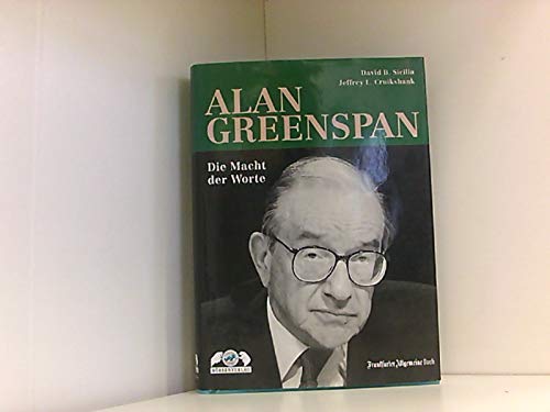 Alan Greenspan. Die Macht der Worte