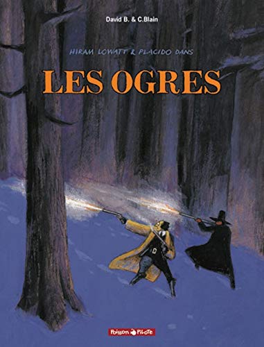 Hiram Lowatt et Placido, tome 2 : Les Ogres von DARGAUD
