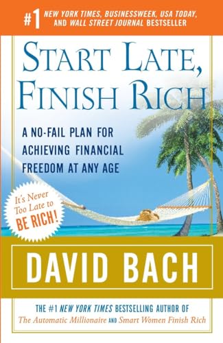 Start Late, Finish Rich: A No-Fail Plan for Achieving Financial Freedom at Any Age von Currency