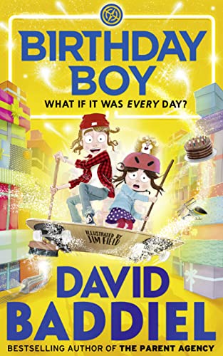 Birthday Boy: What if it was every day? von Harper Collins UK