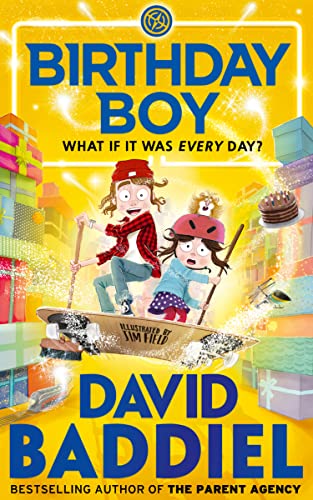 Birthday Boy: What if it was every day? von Harper Collins UK