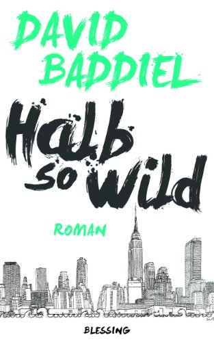 Halb so wild: Roman