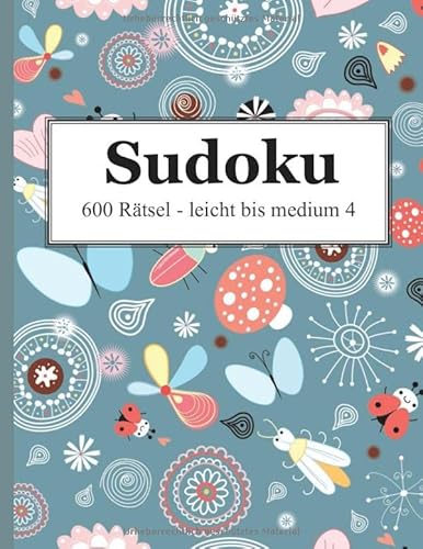 Sudoku - 600 Rätsel leicht bis medium 4 von udv