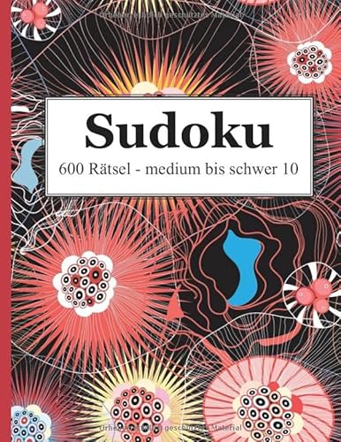 Sudoku - 600 Rätsel medium bis schwer 10 Sudoku - 600 Rätsel medium bis schwer 10