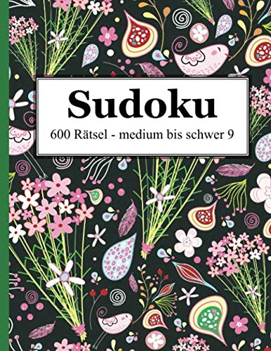 Sudoku - 600 Rätsel medium bis schwer 9 Sudoku - 600 Rätsel medium bis schwer 9