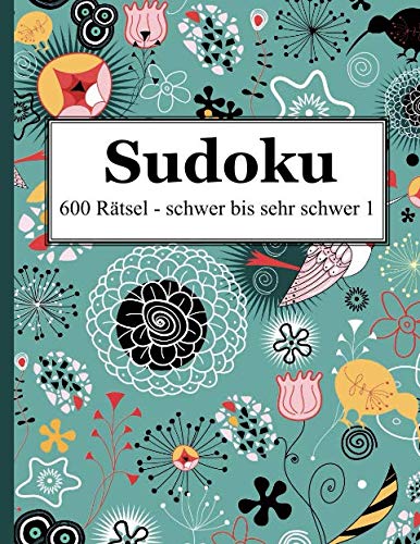 Sudoku - 600 Rätsel schwer bis sehr schwer 1 von udv