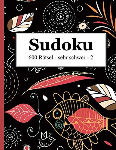 Sudoku - 600 Rätsel sehr schwer 2 von udv