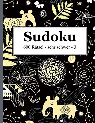 Sudoku - 600 Rätsel sehr schwer 3 von udv