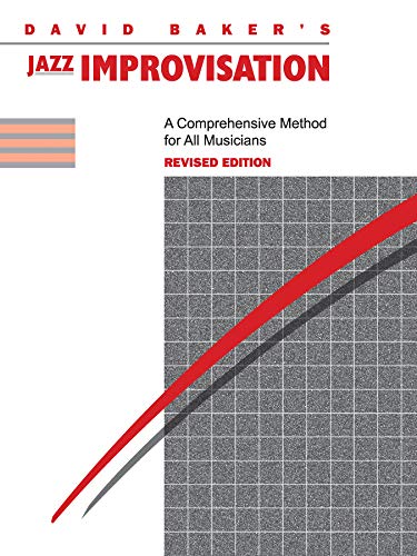 Jazz Improvisation: A Comprehensive Method for All Musicians Jazz Improvisation: A Comprehensive Method for All Musicians