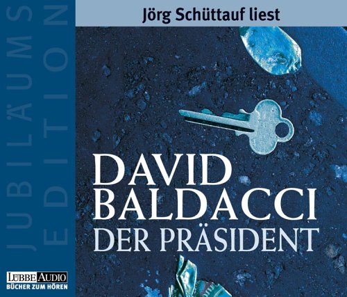 Der Präsident: gekürzte Romanfassung Der Präsident: gekürzte Romanfassung