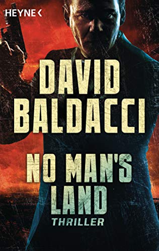 No Man's Land: Thriller (John Puller, Band 4)