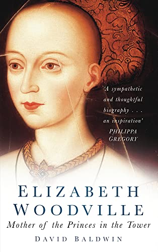 Elizabeth Woodville: Mother of the Princes in the Tower von Sutton